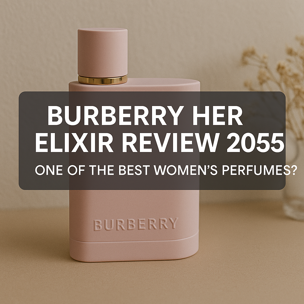 Burberry Her Elixir Review 2025